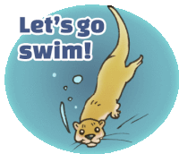 an otter is diving into the water with the words let 's go swim