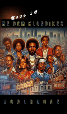 a poster for we dem klondike 's cool house