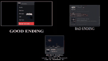 a computer screen with the words good ending and bad ending written on it