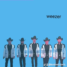 a group of men in cowboy hats are standing next to each other and the word weezer is on the bottom