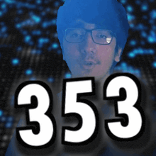 a picture of a man with glasses and the number 353
