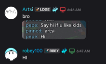 a screenshot of a conversation between artsi and robey100 at 6:46 am