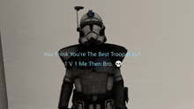 a computer generated image of a storm trooper asking if he is the best trooper