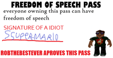 a sign that says " freedom of speech pass " with a picture of super mario