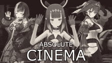 a poster for absolute cinema features three anime girls