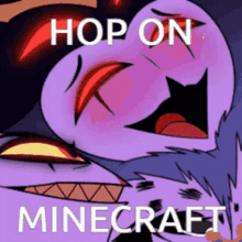 a cartoon character says " hop on minecraft " on a poster