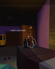 a screenshot of a video game that says i don t use hack
