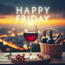 a glass of wine sits on a wooden table with the words happy friday written above it