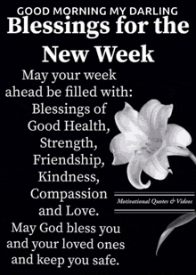 a good morning darling blessings for the new week may your week ahead be filled with blessings of good health