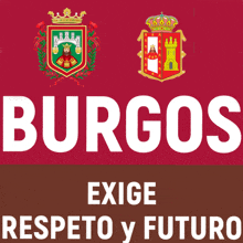 burgos exige respecto y futuro is written in white letters on a red background