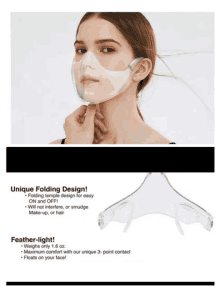 a picture of a woman wearing a clear face mask with the words unique folding design feather light and maximum comfort