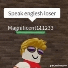 a cartoon character wearing sunglasses is standing in front of a brick wall and says `` speak english loser '' .