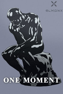 a poster with a statue of a man sitting on a rock with the words one moment below it
