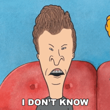 a cartoon character with braces on his teeth says i do n't know