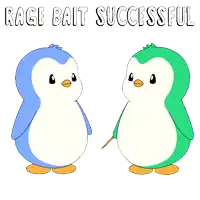 a cartoon of two penguins with the words " rage bait successful " below them