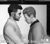 a black and white photo of two men with the words jefferscott world domination written below them