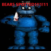 a blue teddy bear is holding a bloody knife and the words bears spotted !!! 11 are on the bottom