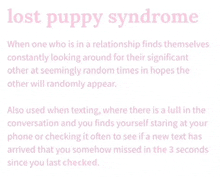 a text about lost puppy syndrome is written in pink letters on a white background .