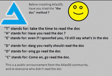 a poster that says " before installing atlasos have you tried the doc " method