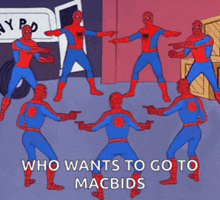 a group of spidermans are standing in a circle and the caption says who wants to go to macbids