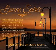 a picture of a pier at sunset with the words bonne soirée