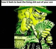 spongebob squarepants is wearing a green hat and holding a bunch of money .