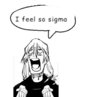 a black and white drawing of a person with a speech bubble that says `` i feel so sigma ''