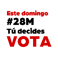 a sign that says este domingo # 28m tú decides vota