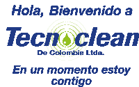 a sign that says hola bienvenido a tecnoclean de colombia ltda.