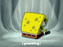a cartoon of a spongebob squarepants character with the words grumbling below him