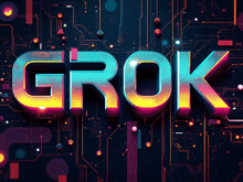 the word grok is displayed on a colorful background