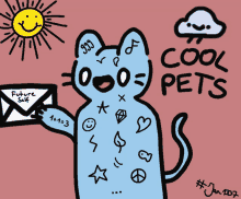 a drawing of a cat holding an envelope with the words cool pets written below it