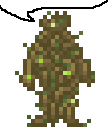 a pixel art drawing of a swamp monster with a speech bubble above it .