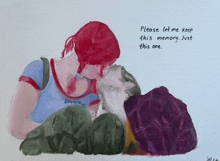 a painting of a man and woman kissing with the words please let me keep this memory just this one