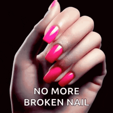 a close up of a woman 's hand with pink nails and the words no more broken nail
