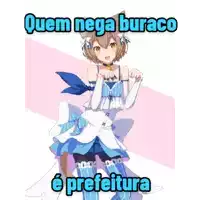 a picture of a cat girl with the words quem nega buraco e prefeitura written above her .