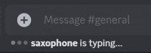 a message that says saxophone is typing in white letters