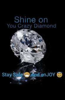 a poster that says shine on you crazy diamond on it