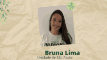 a picture of a girl with the name bruna lima on the bottom