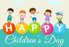 a happy children 's day greeting card with a group of children standing on colorful balls