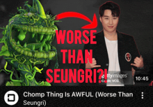 a video that says chomp thing is awful worse than seungri