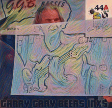 a painting of a man with the words garry gary beers mixs on the bottom