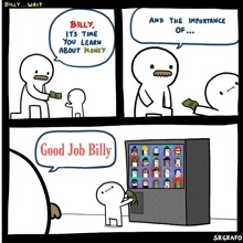 a comic about billy and the importance of money shows a vending machine with a bunch of faces on it