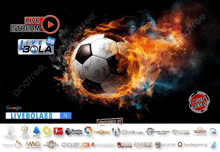 a soccer ball is surrounded by flames and the words live stream on the bottom