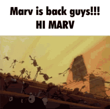 marv is back guys !!! hi marv is displayed on a yellow background