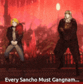 a cartoon of two men dancing with the words every sancho must gangnam below them