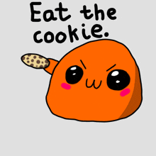 a cartoon drawing of a cookie with the words eat the cookie below it