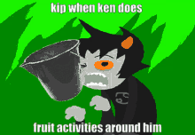 a cartoon of a cat holding a measuring cup with the words kip when ken does fruit activities around him