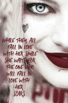 while they all fall in love with her smile she waits for the one who will fall in love with her scars.