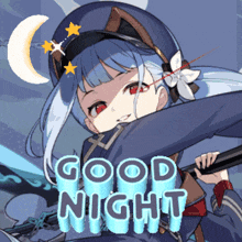 a picture of a girl with a sword and the words " good night "